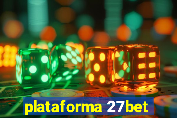 plataforma 27bet